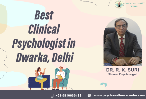 Best Clinical Psychologists in Dwarka Delhi